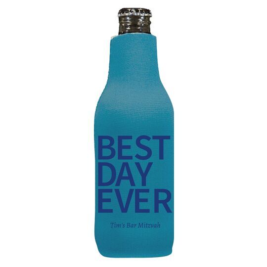 Bold Best Day Ever Bottle Huggers